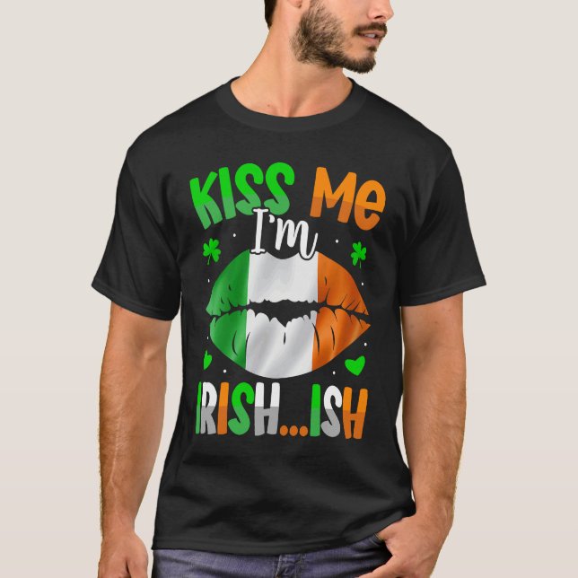 Camiseta Kiss Me Im Irish Ish  St Patrick's Day (Frente)