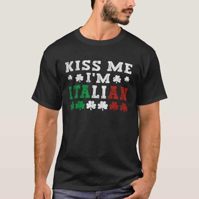 Camiseta Kiss Me I'm Italian Happy St Patrick's Day Shamroc (Frente)