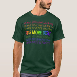 Camiseta Kiss More Girls Lesbian Pride LGBT Month