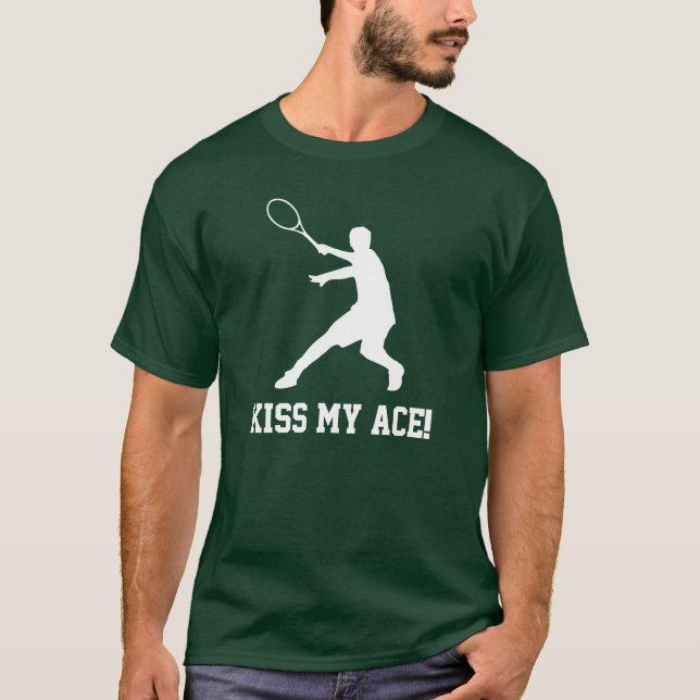 Camiseta KISS MY ACE com citação motivacional de t (Frente)