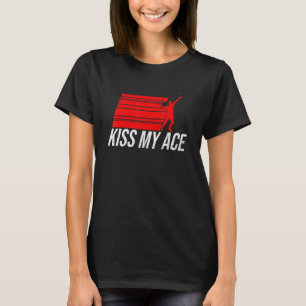 Camiseta Kiss My Ace Tênis Player Matage Ball Vintage