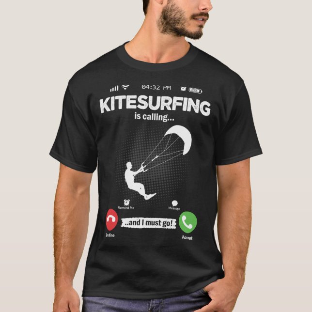 Camiseta Kite Surfing Is Calling I Must Go Surfing Hobby Ki (Frente)