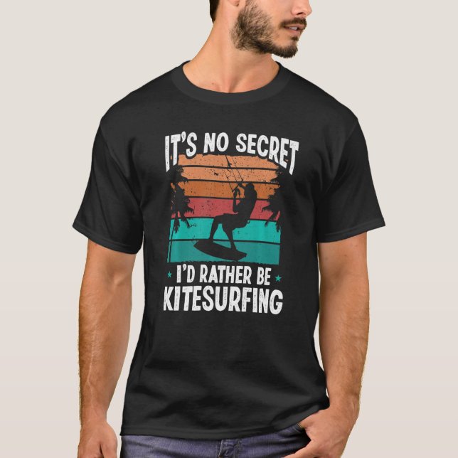 Camiseta Kiteboarder its no Secret Kitesurfing Vintage Kite (Frente)
