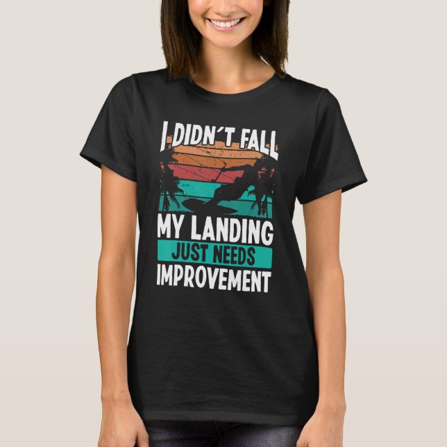 Camiseta Kiteboarder Landings need Improvement Kitesurfer K (Frente)