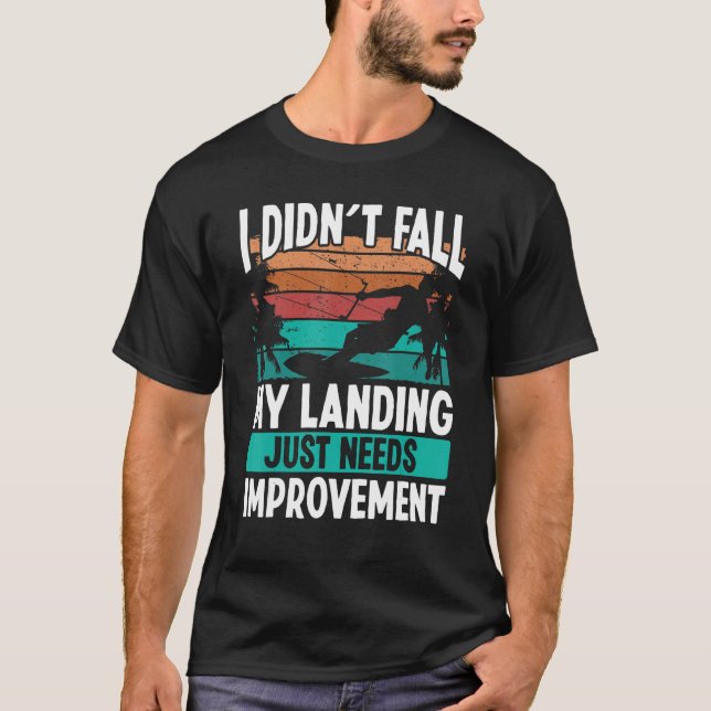 Camiseta Kiteboarder Landings need Improvement Kitesurfer K (Frente)