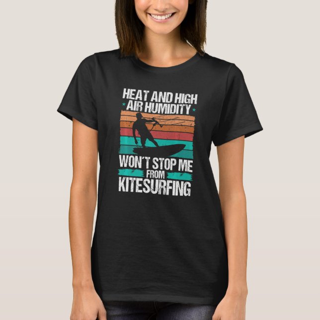 Camiseta Kiteboarding Heat Funny Kiteboarder Kitesurfer Win (Frente)