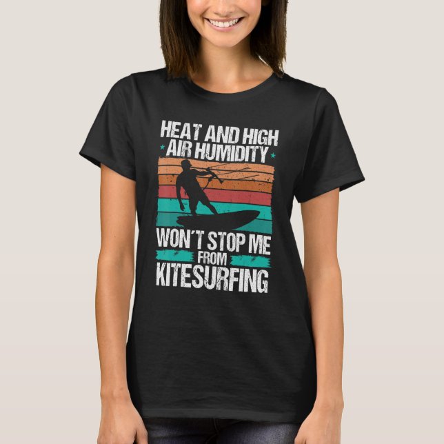 Camiseta Kiteboarding Heat Funny Kiteboarder Kitesurfer Win (Frente)