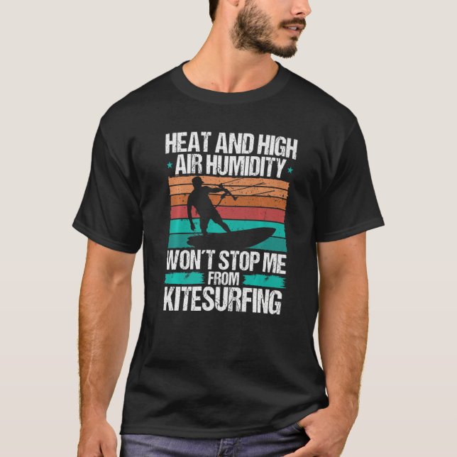 Camiseta Kiteboarding Heat Funny Kiteboarder Kitesurfer Win (Frente)