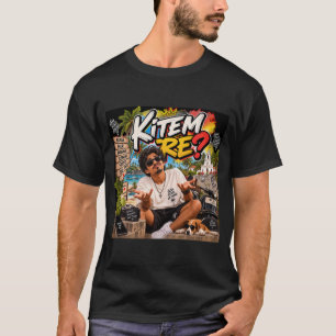 Camiseta Kitem Re? – Estado de Espírito de Goa
