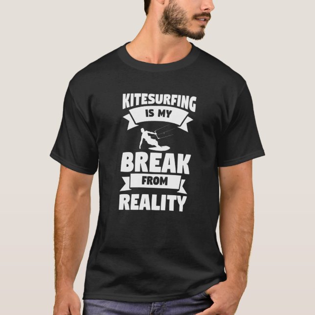 Camiseta Kitesurfing É Minha Quebra Do Surf De Kitesurf Rea (Frente)