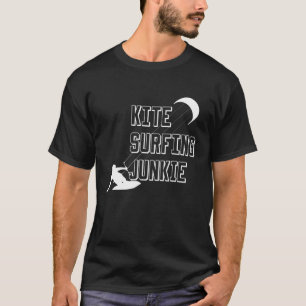 Camiseta Kitesurfing Junkie Kite Surfer Kitesurf Embarque K