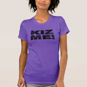 Camiseta Kiz mim Kizomba