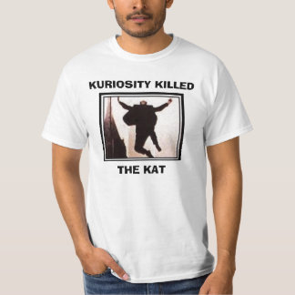 Camiseta kktkshirt1, KURIOSITY MATADO, O KAT