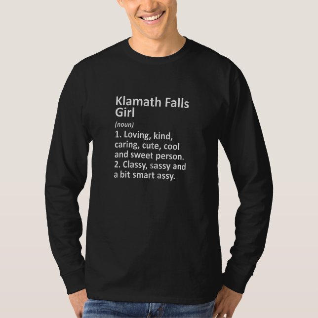 Camiseta KLAMATH CAI GAROTA OU OREGON Funny City Raízes (Frente)