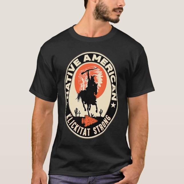 Camiseta Klickitat Tribe Native American Indian Pride Stron (Frente)