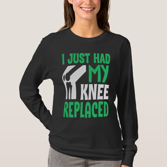 Camiseta Knee Surgery Survivor I Just Had Knee Replacement  (Frente)