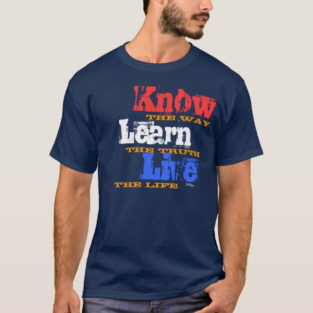 Camiseta "Know, Learning, Live", de Michael Crozz (Frente)
