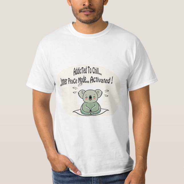 Camiseta Koala Addicted to Chill 4 message humour (Frente)