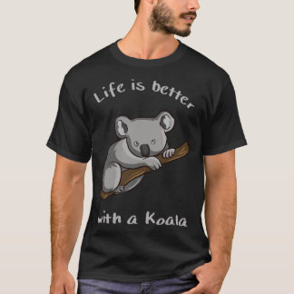 Camiseta Koala Bear Life É Melhor Com Koala
