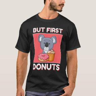 Camiseta Koala Bonita Mas Primeiras Rosquinhas E Cupcakes J