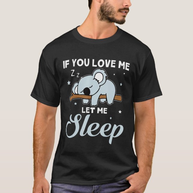 Camiseta Koala Deixe-Me Dormir Para Koala (Frente)