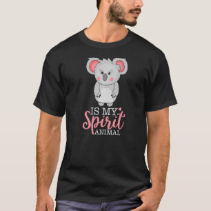 Camiseta Koala É O Meu Animal Espírito, Eu Cuido Koala, Eu 