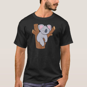 Camiseta Koala Preguiçoso Tardy Melhor Tarde Do Que Nunca K