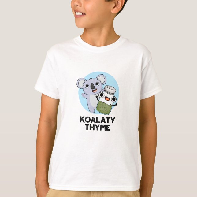 Camiseta Koala-ty Thyme Funny Koala Thyme Pun (Frente)
