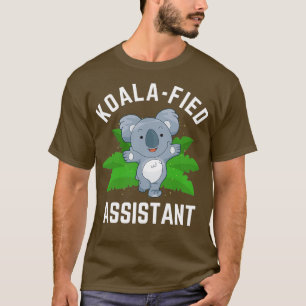 Camiseta Koalafied Assistant Funny Koala Pun