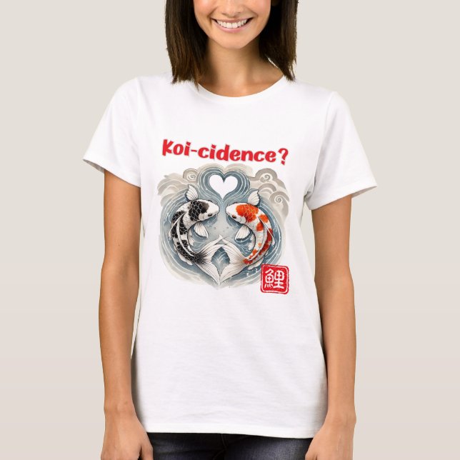 Camiseta Koi-cidence? (Frente)