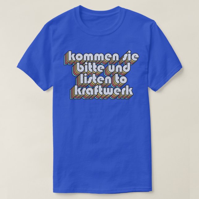 Camiseta Kommen sie bitte und ouça Kraftwerk Alan Part (Frente do Design)