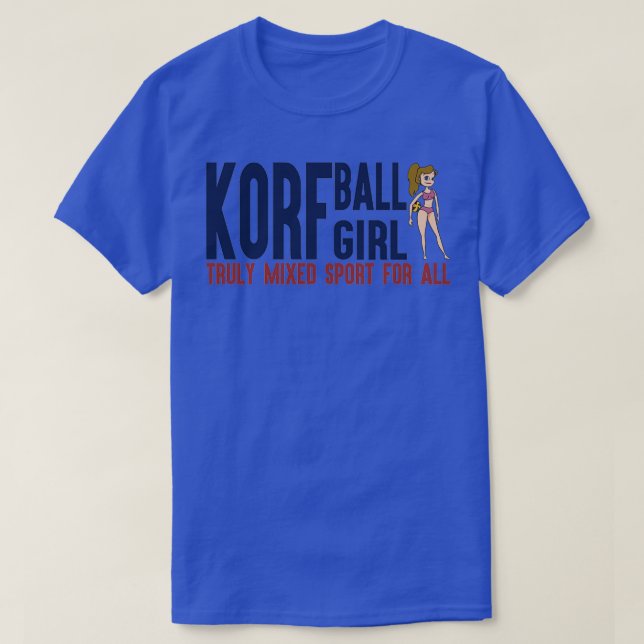Camiseta KorfBall Girl Truly Mixed Sport Para Todos Os Korf (Frente do Design)