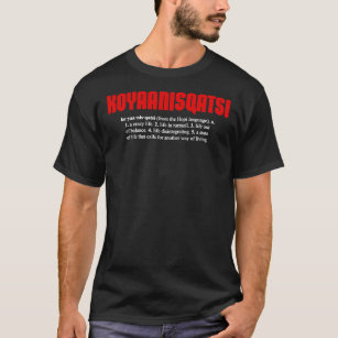 Camiseta KOYAANISQATSI + definição (texto em branco) Essenc