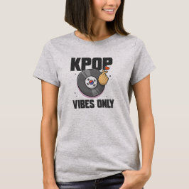 Camiseta KPOP Vibes Only