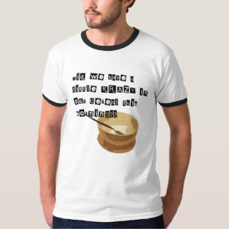 Camiseta Krazy em seu cereal??