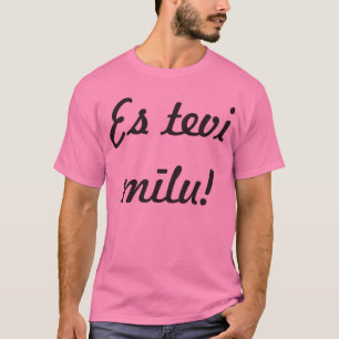 Camiseta kreklis do milu do tevi do es