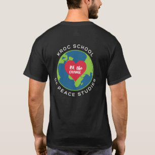 Camiseta Kroc School of Peace Studies Basic "Be the Change"
