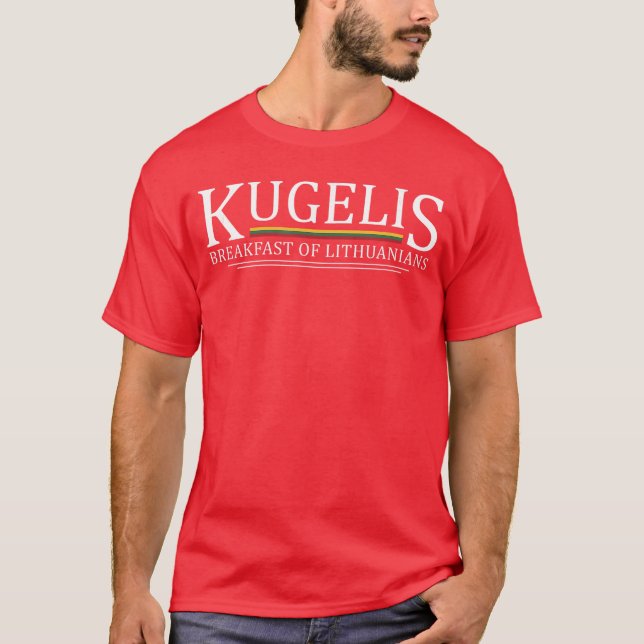 Camiseta Kugelis Breakfast Of Lithuanians Funny Lithuanian  (Frente)