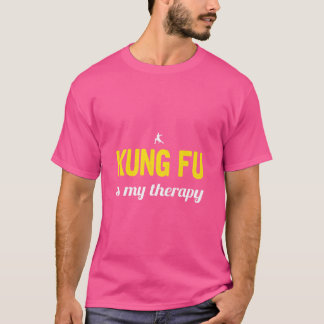 Camiseta Kung Fu É Minha Terapia Kung Fu