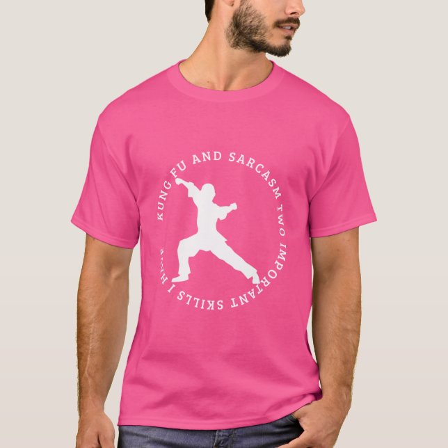 Camiseta Kung Fu E Sarcasm Funny Kung Fu (Frente)
