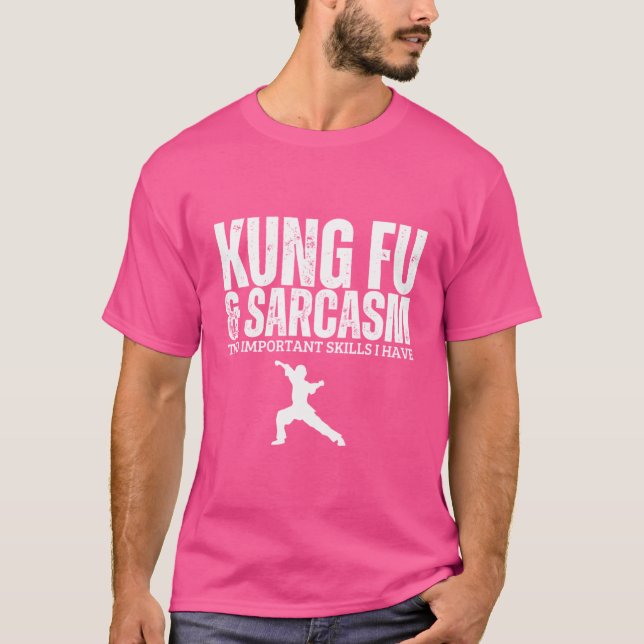 Camiseta Kung Fu E Sarcasm Funny Kung Fu (Frente)