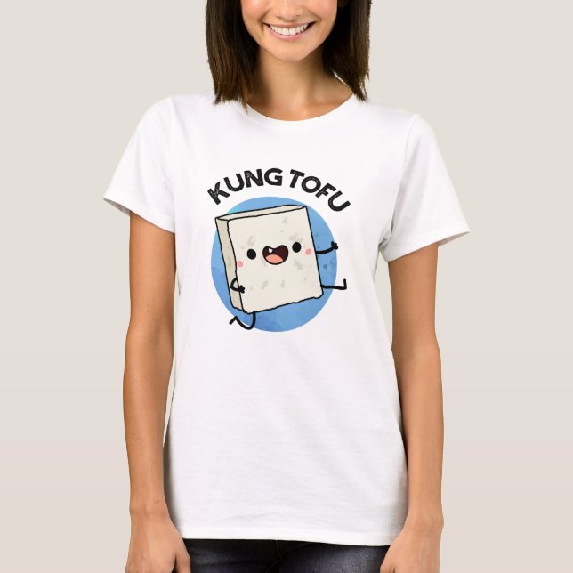 Camiseta Kung Tofu Funny Kungfu Tofu Pun (Frente)
