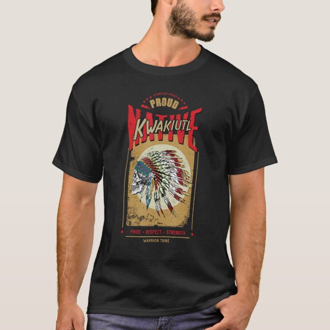 Camiseta Kwakiutl Native Indian Warrior Tribe Prou (Frente)