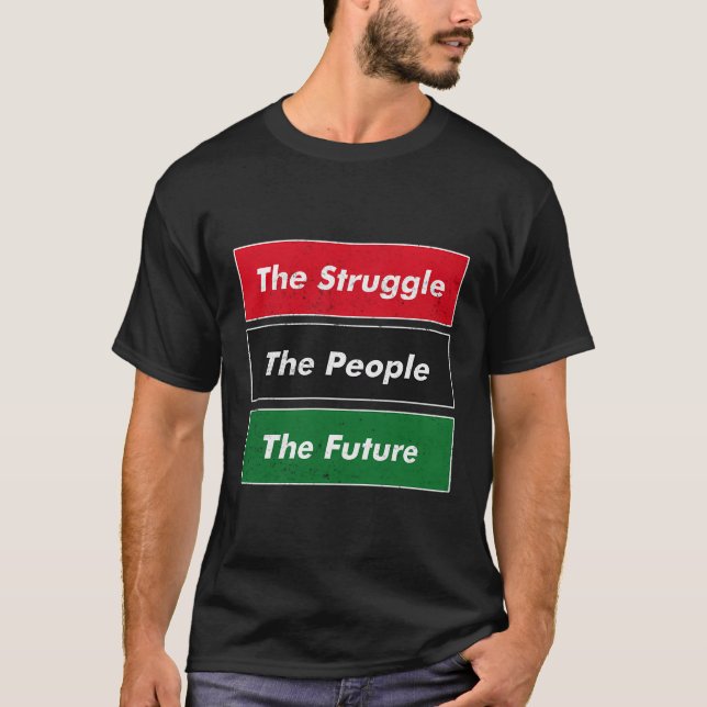 Camiseta Kwanzaa A Luta Contra As Pessoas No Futuro (Frente)