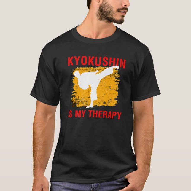 Camiseta Kyokushin É Minha Citação De Terapia De Artes Marc (Frente)