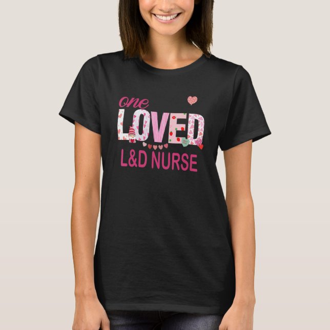 Camiseta L&D Nurse Labor & Delivery NICU Nurse Appreciation (Frente)