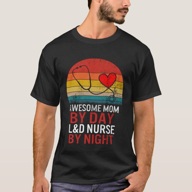 Camiseta L&D Nurse Labor Delivery Nurse Week Midwives Day D (Frente)