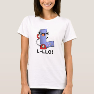 Camiseta L-llo Funny - Letra L Pun