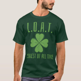 Camiseta L.O.A.T. Luckiest of All Time Rua. Dia de Patrick