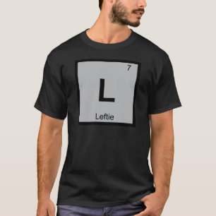 Camiseta L - Símbolo da mesa periódica da química de Leftie